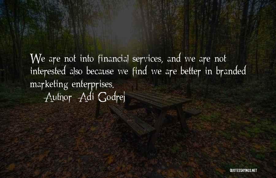 Adi Godrej Quotes 1655018