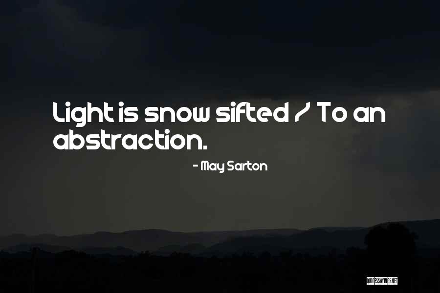 Adi Satria Quotes By May Sarton Adi Satria Quotes By May Sarton