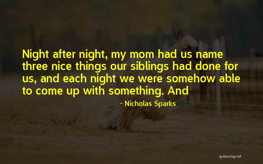Adi Satria Quotes By Nicholas Sparks Adi Satria Quotes By Nicholas Sparks