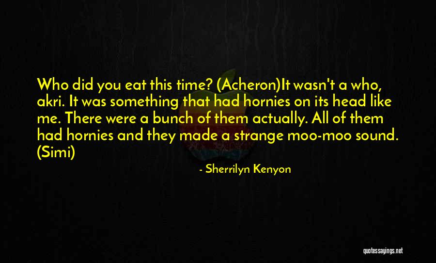 Adiacente In Inglese Quotes By Sherrilyn Kenyon Adiacente In Inglese Quotes By Sherrilyn Kenyon