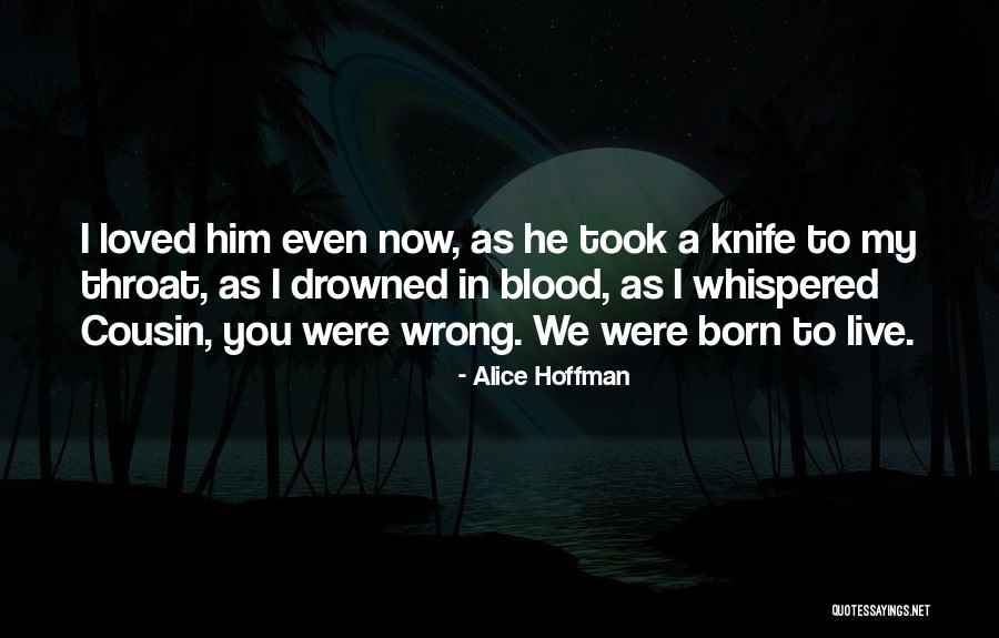 Adian Ivashkov Quotes By Alice Hoffman Adian Ivashkov Quotes By Alice Hoffman