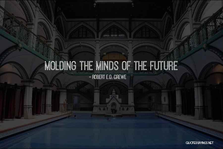 Adiante Apps Quotes By Robert E.O. Crewe Adiante Apps Quotes By Robert E.O. Crewe