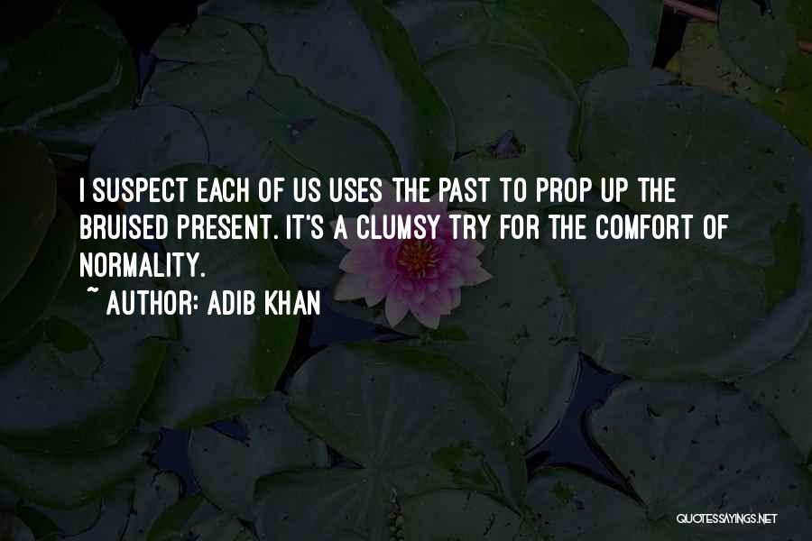 Adib Khan Quotes 2260635