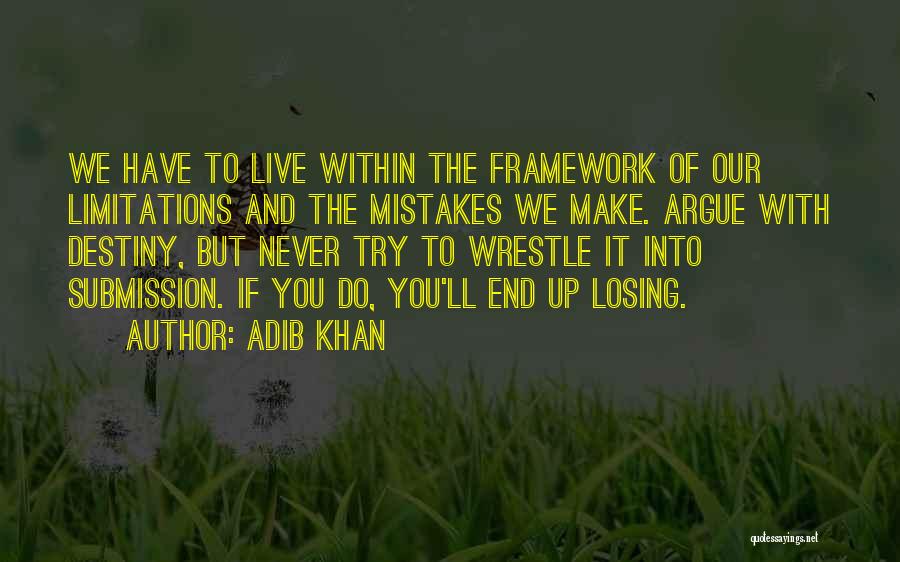 Adib Khan Quotes 929686