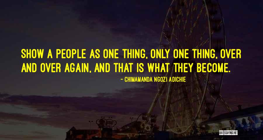 Adichie Chimamanda Quotes By Chimamanda Ngozi Adichie Adichie Chimamanda Quotes By Chimamanda Ngozi Adichie