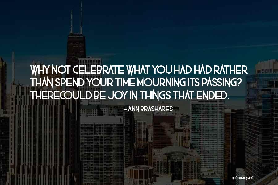 Adictivo Reposado Quotes By Ann Brashares Adictivo Reposado Quotes By Ann Brashares