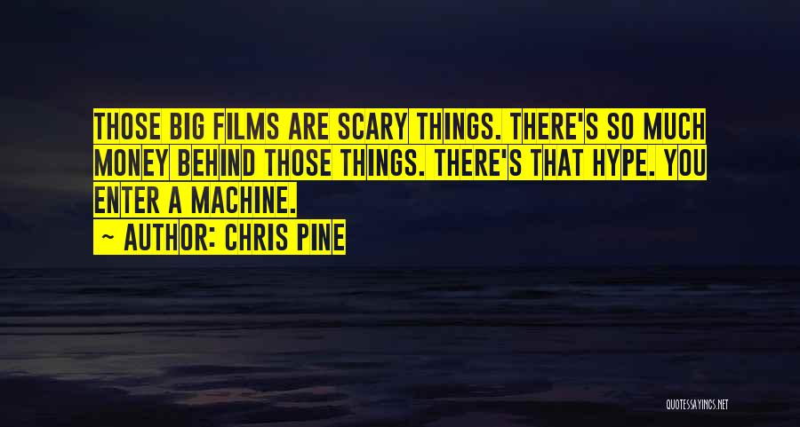 Adicto Fuerza Quotes By Chris Pine