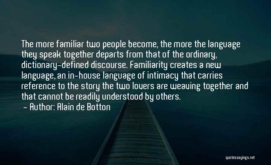 Adiere Dex Quotes By Alain De Botton