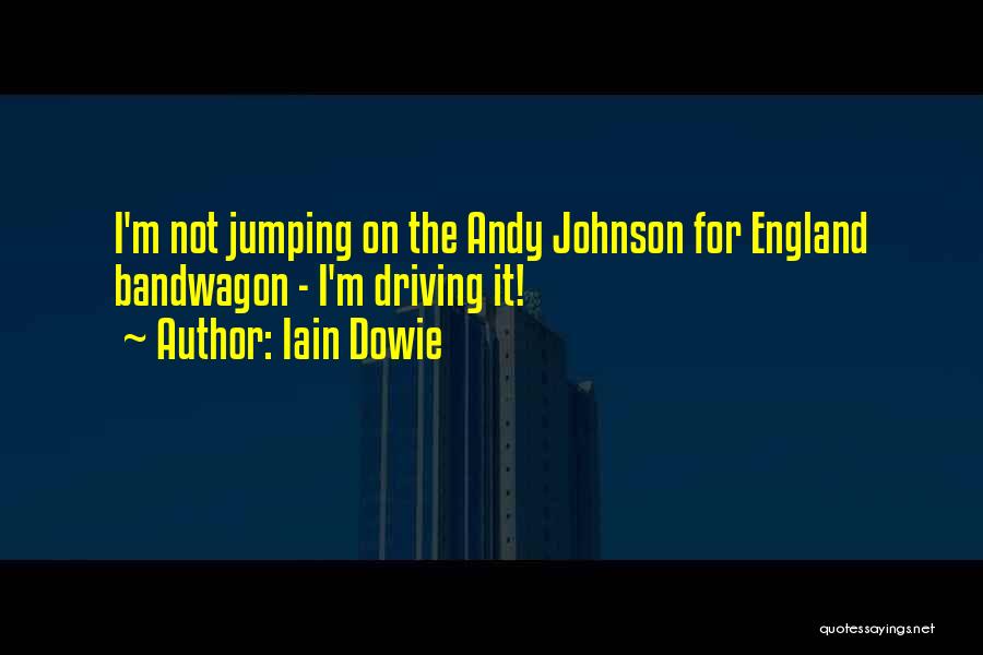 Adiere Dex Quotes By Iain Dowie