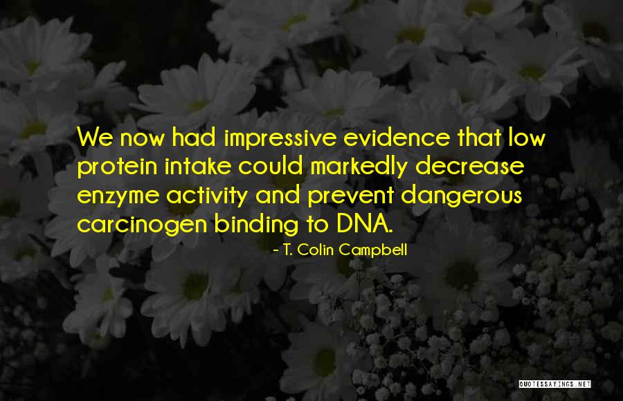 Adies Kikloforias Quotes By T. Colin Campbell Adies Kikloforias Quotes By T. Colin Campbell