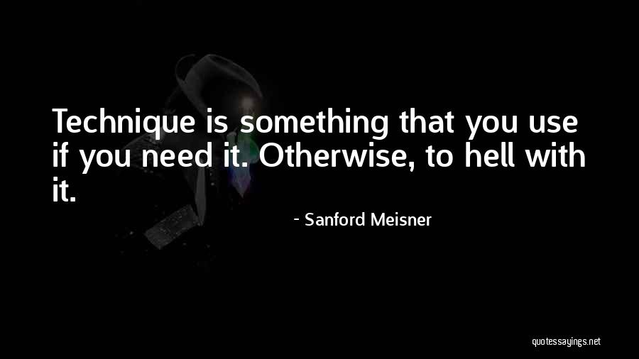 Adiestrar Golden Quotes By Sanford Meisner Adiestrar Golden Quotes By Sanford Meisner