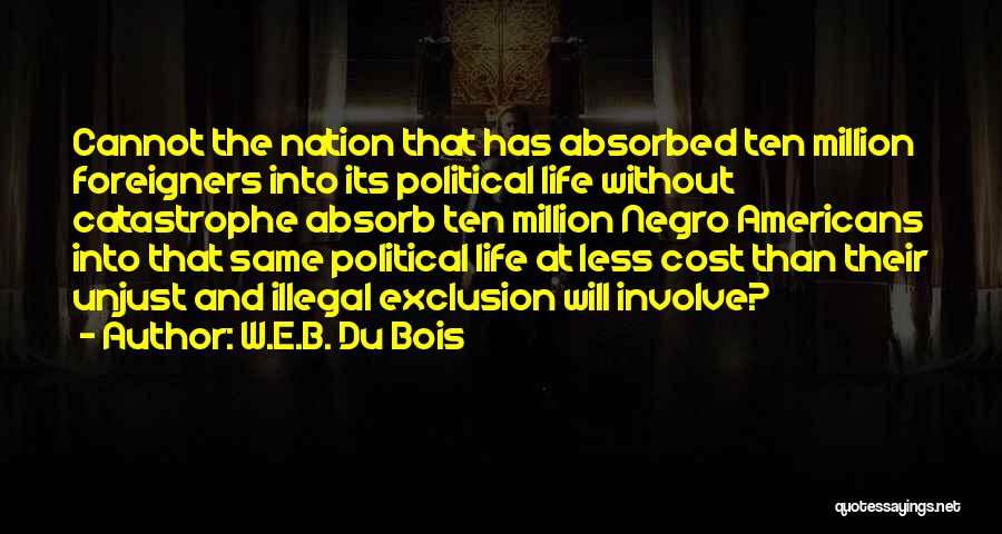 Adiestrar Quotes By W.E.B. Du Bois