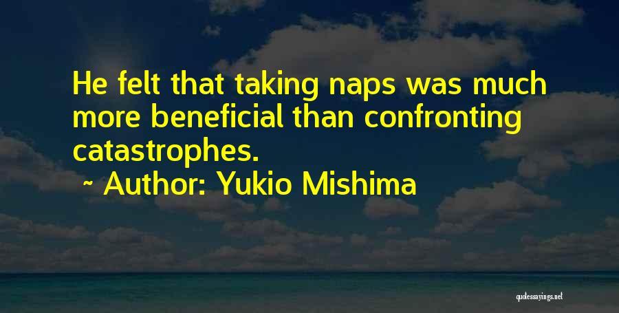 Adiestrar Quotes By Yukio Mishima