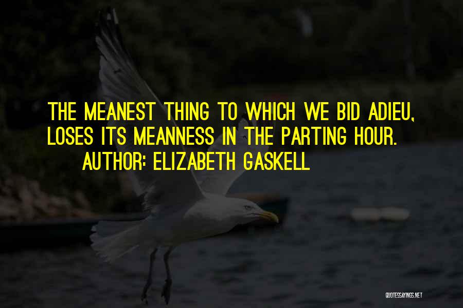 Adieu Quotes By Elizabeth Gaskell