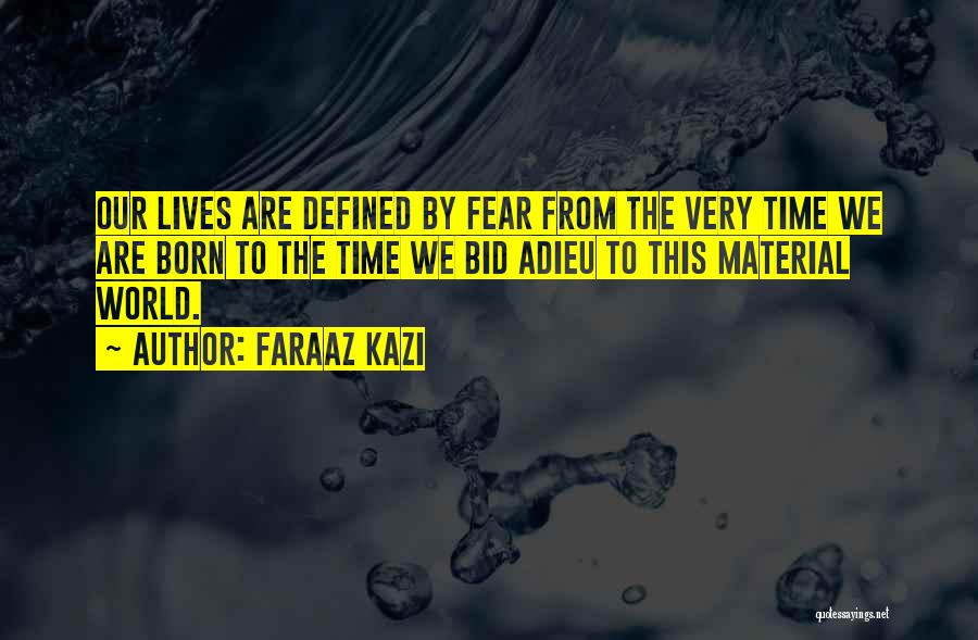 Adieu Quotes By Faraaz Kazi