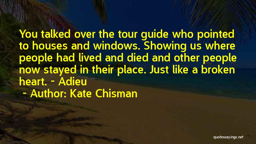 Adieu Quotes By Kate Chisman