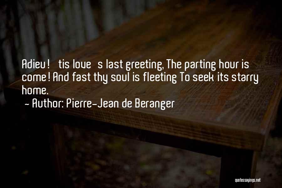 Adieu Quotes By Pierre-Jean De Beranger