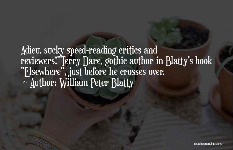 Adieu Quotes By William Peter Blatty