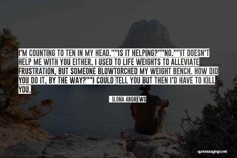 Adiknya Sandrinna Quotes By Ilona Andrews Adiknya Sandrinna Quotes By Ilona Andrews