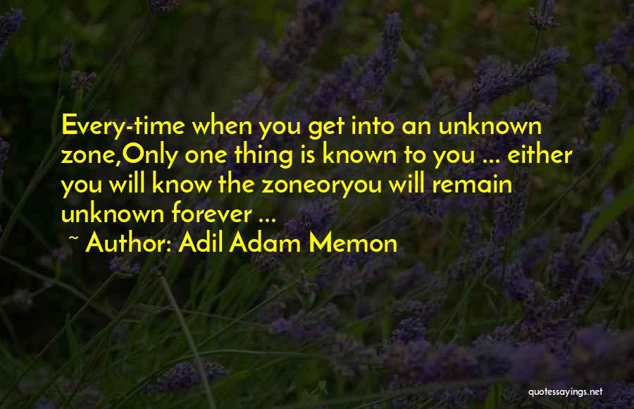 Adil Adam Memon Quotes 1683217