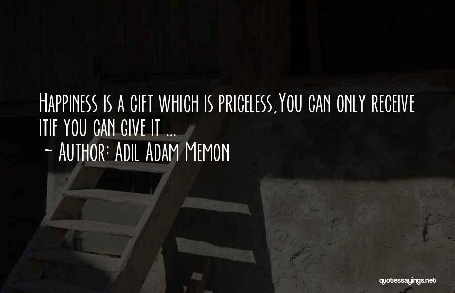 Adil Adam Memon Quotes 1810744