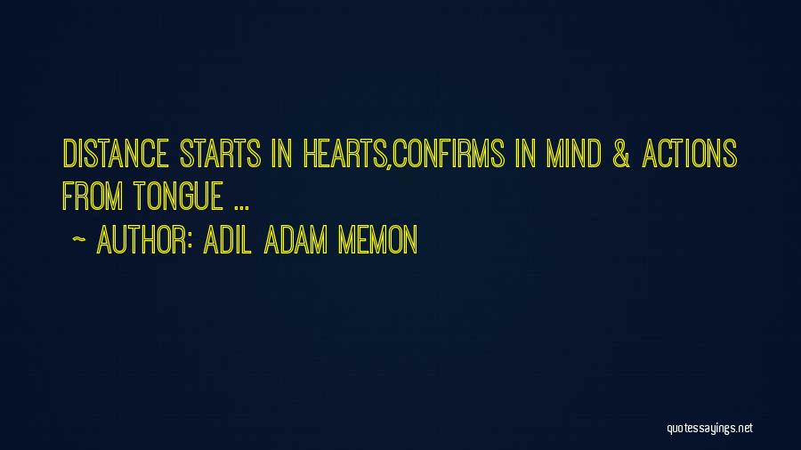 Adil Adam Memon Quotes 2053913