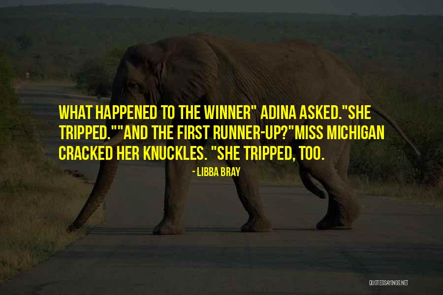 Adina Quotes By Libba Bray Adina Quotes By Libba Bray