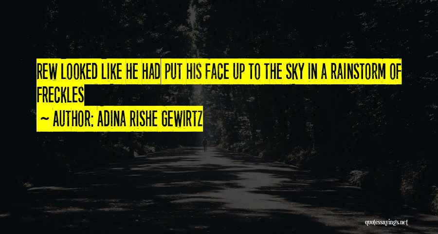 Adina Rishe Gewirtz Quotes 1165330