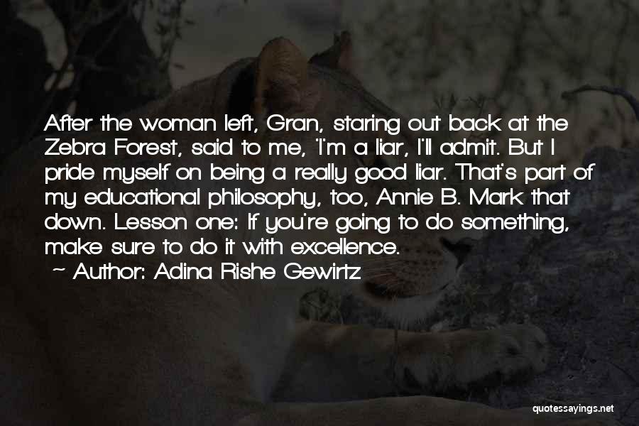 Adina Rishe Gewirtz Quotes 244675