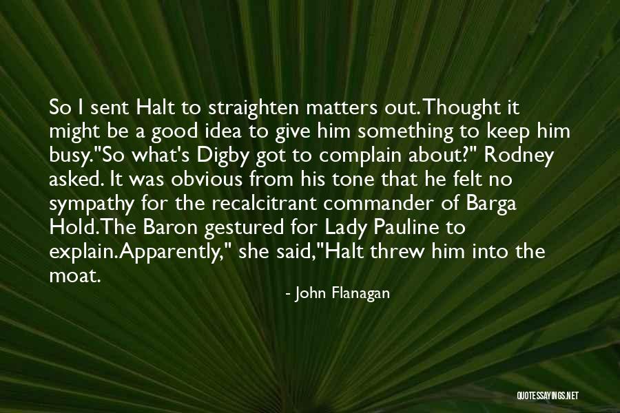 Adins Edate Quotes By John Flanagan Adins Edate Quotes By John Flanagan