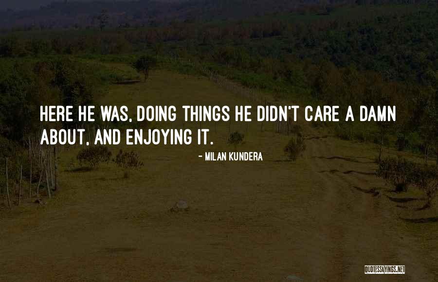 Adirondack Rocking Chairs Quotes By Milan Kundera Adirondack Rocking Chairs Quotes By Milan Kundera