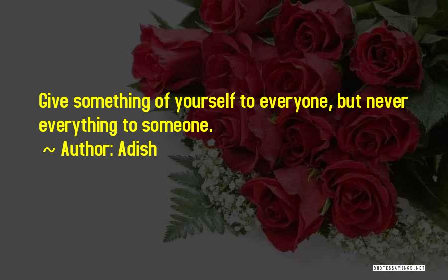 Adish Quotes 1913626