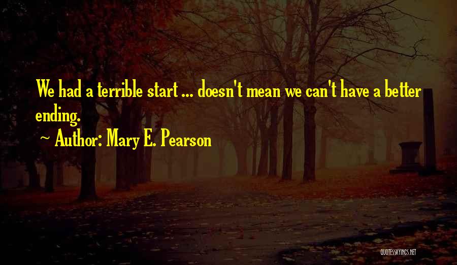 Aditivos Del Quotes By Mary E. Pearson