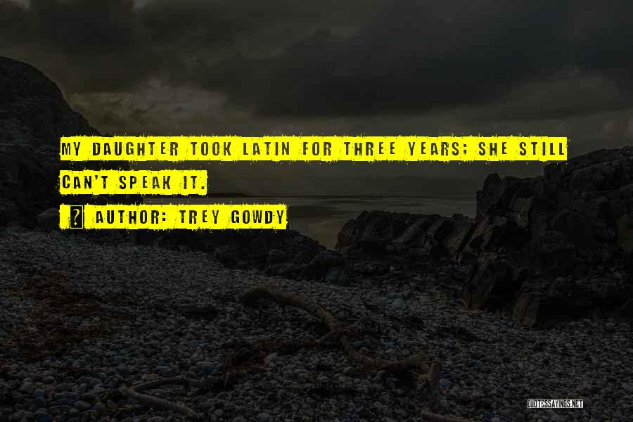 Aditivos Del Quotes By Trey Gowdy