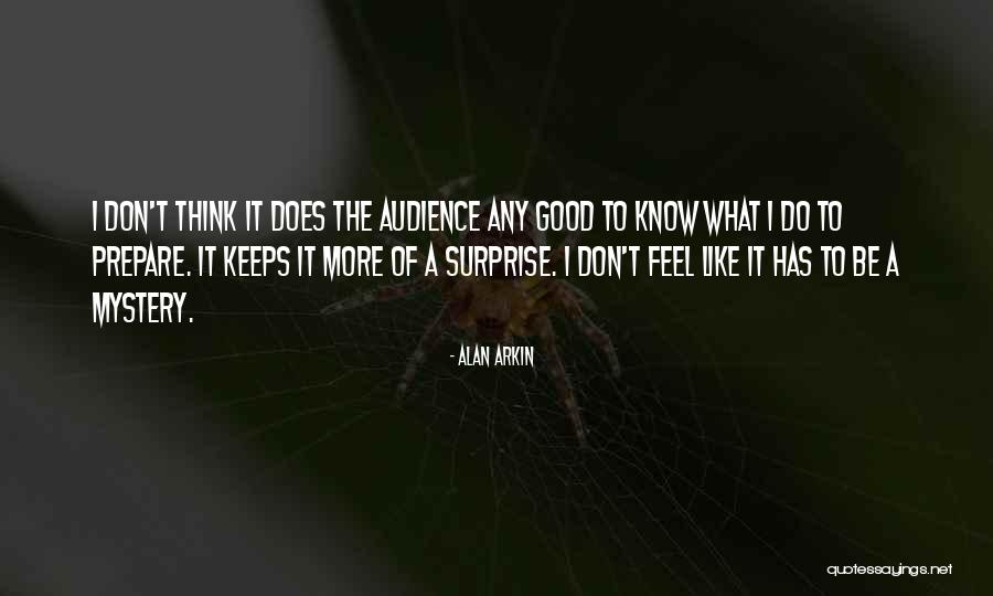 Adityanath Quotes By Alan Arkin Adityanath Quotes By Alan Arkin