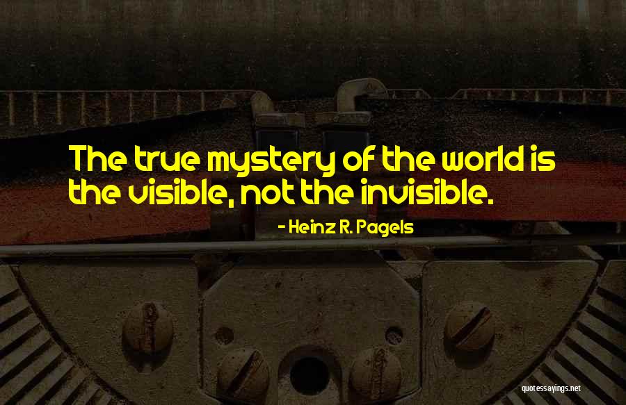 Adivine Quotes By Heinz R. Pagels Adivine Quotes By Heinz R. Pagels