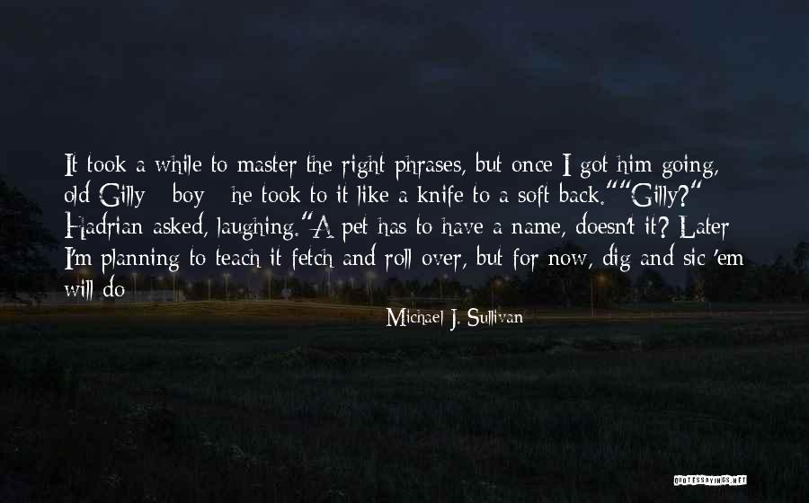 Adjaratou Seck Quotes By Michael J. Sullivan Adjaratou Seck Quotes By Michael J. Sullivan
