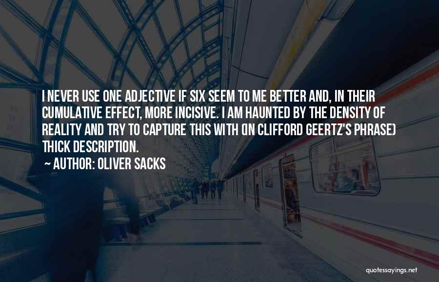 Adjective Phrase Quotes By Oliver Sacks