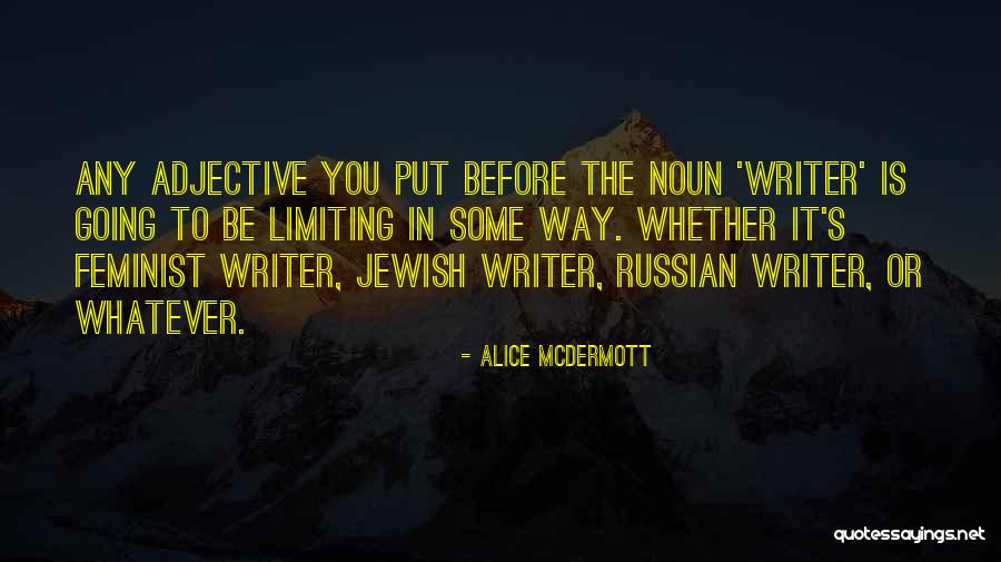 Adjective Quotes By Alice McDermott Adjective Quotes By Alice McDermott