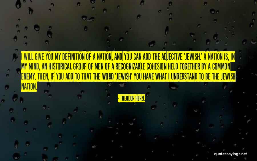 Adjective Quotes By Theodor Herzl Adjective Quotes By Theodor Herzl