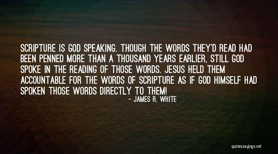 Adjectives For Good Quotes By James R. White Adjectives For Good Quotes By James R. White
