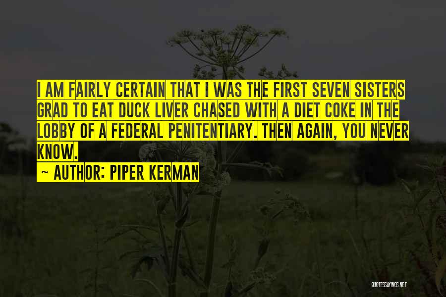 Adjei Surname Quotes By Piper Kerman