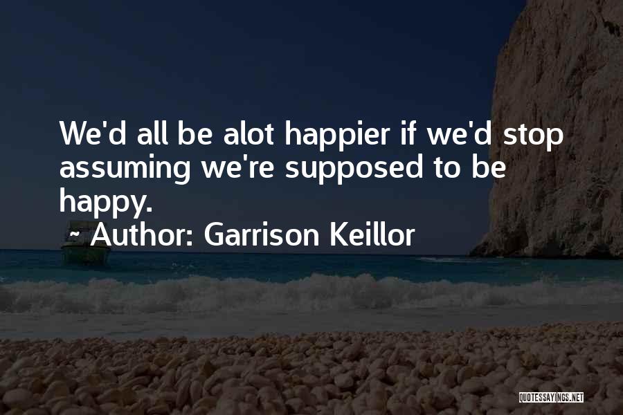 Adjoin Synonym Quotes By Garrison Keillor
