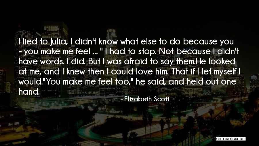 Adjon Leather Quotes By Elizabeth Scott Adjon Leather Quotes By Elizabeth Scott