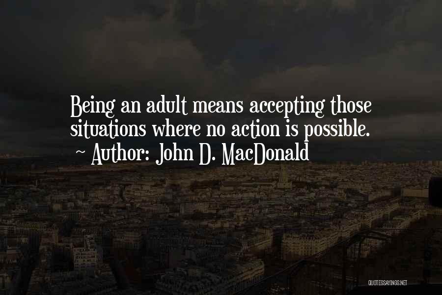 Adjudication Hearing Quotes By John D. MacDonald