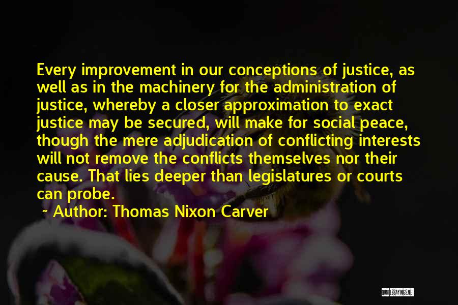 Adjudication Quotes By Thomas Nixon Carver
