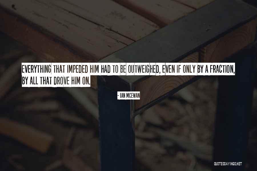 Adjudicative Incompetence Quotes By Ian McEwan Adjudicative Incompetence Quotes By Ian McEwan