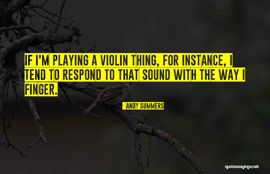 Adjudiquen Quotes By Andy Summers Adjudiquen Quotes By Andy Summers