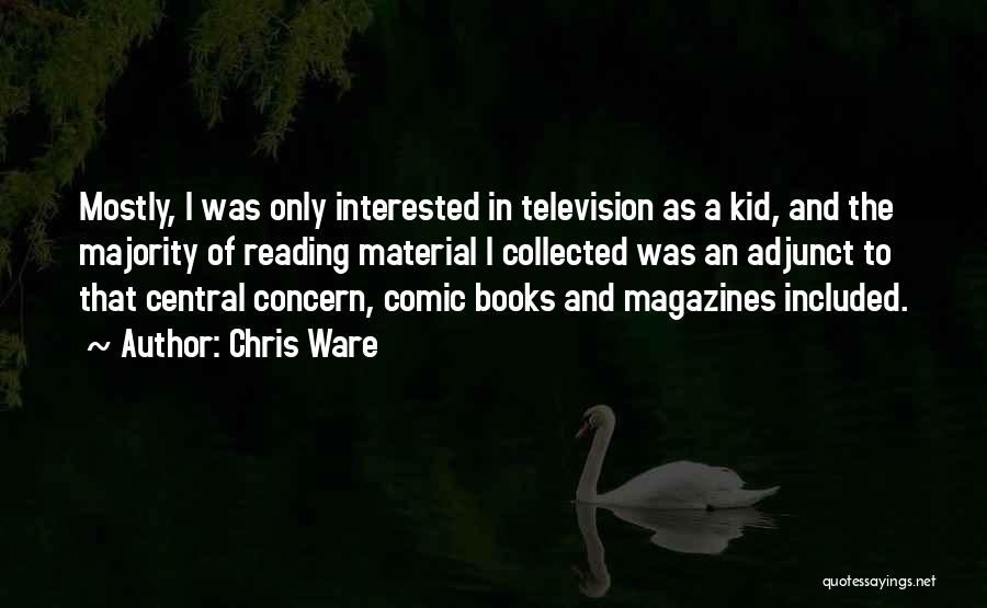 Adjunct Quotes By Chris Ware