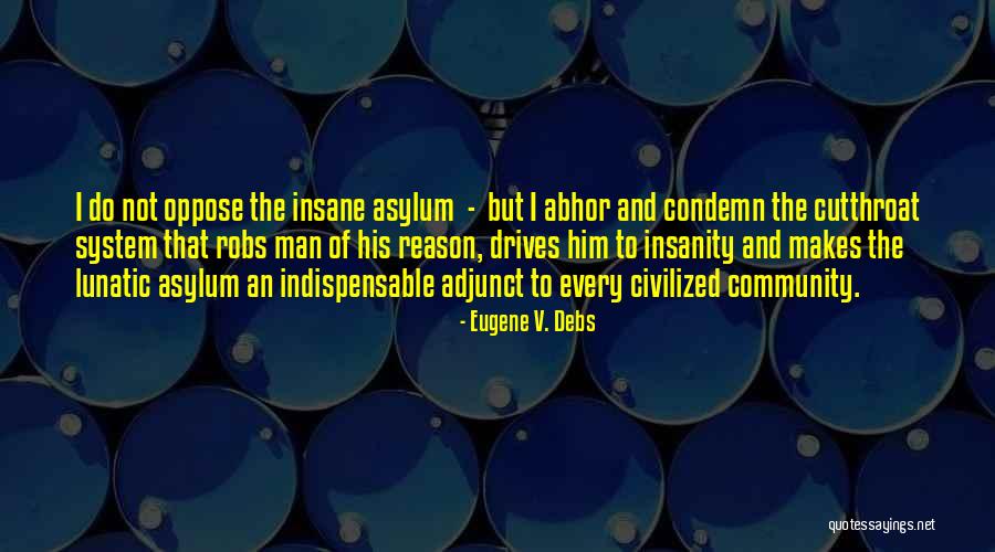 Adjunct Quotes By Eugene V. Debs